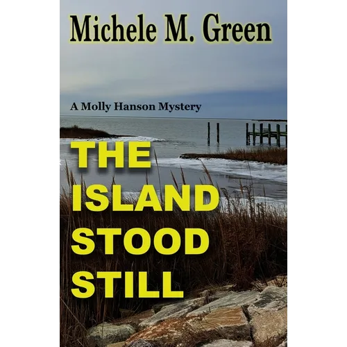 The Island Stood Still