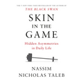 Skin in the Game: Hidden Asymmetries in Daily Life