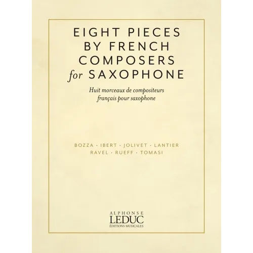 Eight Pieces by French Composers for Saxophone: For Alto Saxophone and Piano