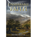 Unshakable Faith: A Journey Through Hebrews 11