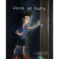 Words Go Away