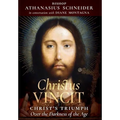 Christus Vincit: Christ's Triumph Over the Darkness of the Age