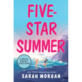 Five-Star Summer: A Feel-Good Women's Fiction Story of Friendship, Romance, and Second Chances
