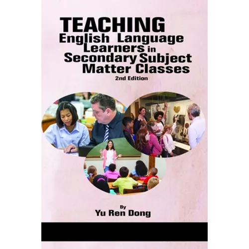 Teaching English Language Learners in Secondary Subject Matter Classes 2nd Edition (hc)