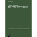 Der produktive Blick