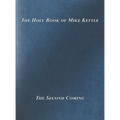 The Holy Book of Mike Kettle