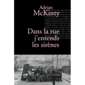 Dans la rue j'entends les sirènes