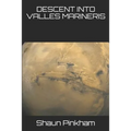 Descent Into Valles Marineris
