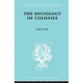 The Sociology of the Colonies [Part 1]: An Introduction to the Study of Race Contact