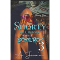 Shorty Fell In Love With A Dope Boy 3