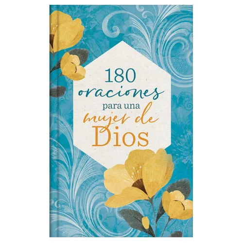180 Oraciones Para Una Mujer de Dios