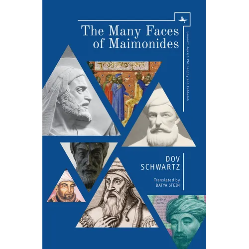The Many Faces of Maimonides