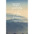 General Worship Bulletin: The Same (Package of 100): Hebrews 13:8 (Kjv)