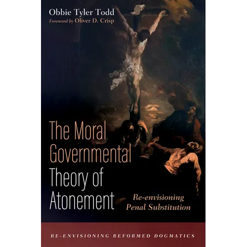 The Moral Governmental Theory of Atonement