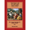 Public Life of Our Lord Jesus Christ, vol. 2