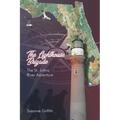 The Lighthouse Brigade The St. Johns River Adventure