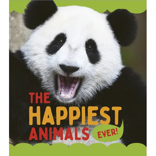 The Happiest Animals Ever