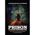 PRISON Please Prepare Me