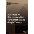 Advances in Discrete Applied Mathematics and Graph Theory