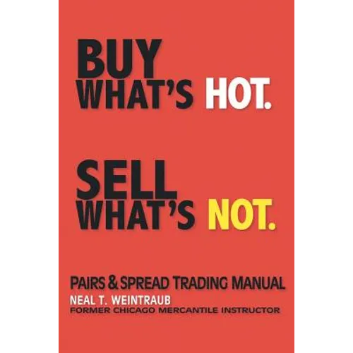 Buy What's Hot, Sell What's Not
