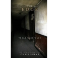 The Edge: Tread Carefully