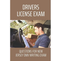 Drivers License Exam: Questions For New Jersey DMV Writing Exam: Dmv Practice Test
