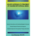 Holistic Approach to Treatment of Children with Special Needs