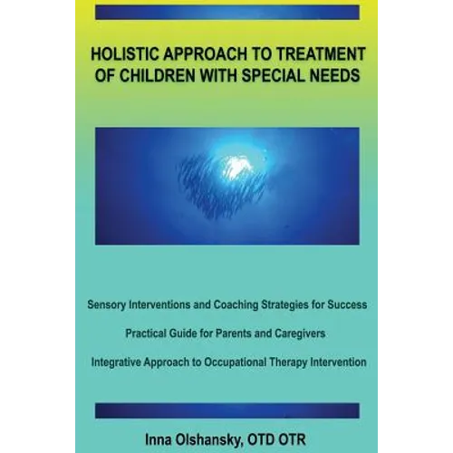 Holistic Approach to Treatment of Children with Special Needs