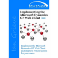 Implementing the Microsoft Dynamics GP Web Client (Second Edition)