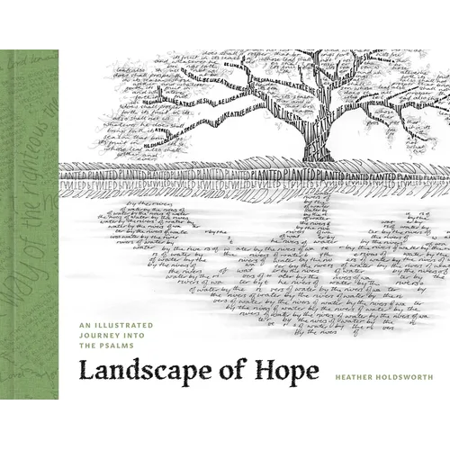 Landscape of Hope: An Illustrated Journey Into the Psalms