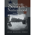 A Nation in Search of Its Nationhood: Panama, 1912-1941