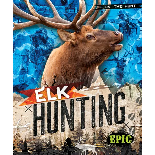 Elk Hunting