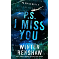 P.S. I Miss You