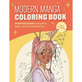 The Modern Manga Coloring Book: Pop Manga and Anime-Inspired Coloring Book for Teens and Adults