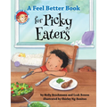 A Feel Better Book for Picky Eaters