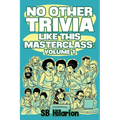 No Other Trivia like this Masterclass: Volume 1
