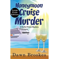 Honeymoon Cruise Murder Large Print Edition: Large Print Edition