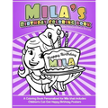 Mila's Birthday Coloring Book Kids Personalized Books: A Coloring Book Personalized for Mila that includes Children's Cut Out Happy Birthday Posters