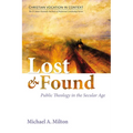 Lost and Found: Public Theology in the Secular Age