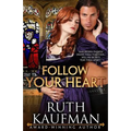 Follow Your Heart