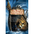 The Wake of the Lorelei Lee: Being an Account of the Further Adventures of Jacky Faber, on Her Way to Botany Bay