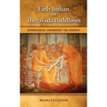 Early Indian and Theravada Buddhism: Soteriological Controversy and Diversity