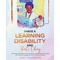 I Have a Learning Disability and That's Okay