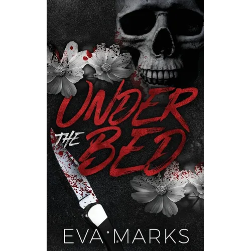 Under the Bed: A stepsiblings dark romance