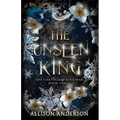 The Unseen King