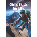 Girl's Skills for Life
