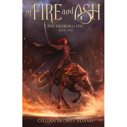 Of Fire and Ash: Volume 1