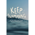 Keep Swimming: Real life stories to help you face the waves of mental health