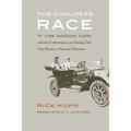 The Chalmers Race: Ty Cobb, Napoleon Lajoie, and the Controversial 1910 Batting Title That Became a National Obsession