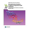 Strengthening Analytics in Mexico's Supreme Audit Institution